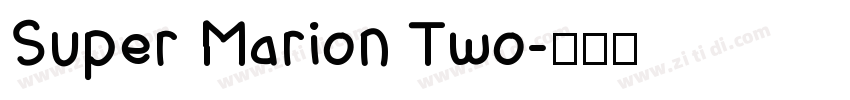 Super Marion Two字体转换